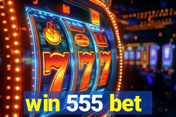 win 555 bet